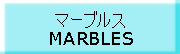 }[uX MARBLES